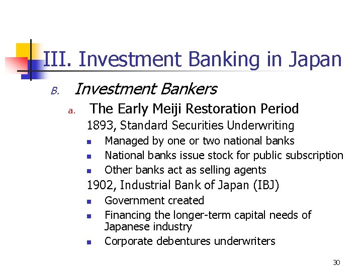 III. Investment Banking in Japan B. Investment Bankers a. The Early Meiji Restoration Period