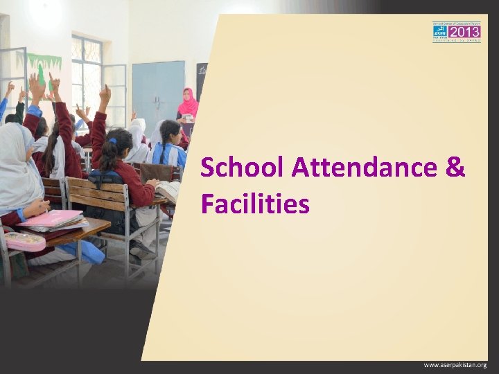 School Attendance & Facilities 