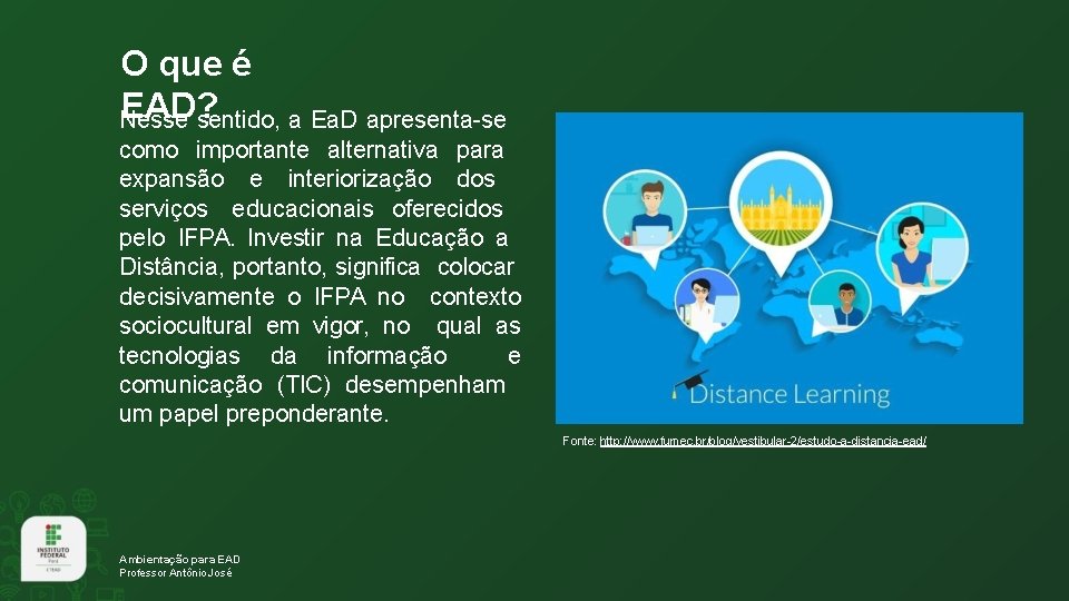 O que é EAD? Nesse sentido, a Ea. D apresenta-se como importante alternativa para