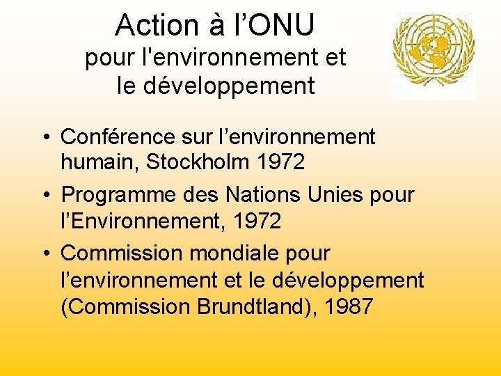 Action à l’ONU pour l'environnement et le développement • Conférence sur l’environnement humain, Stockholm