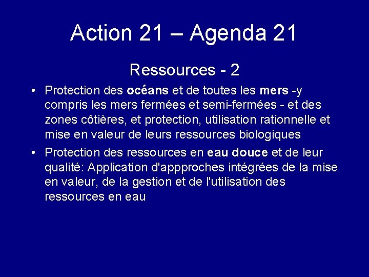 Action 21 – Agenda 21 Ressources - 2 • Protection des océans et de