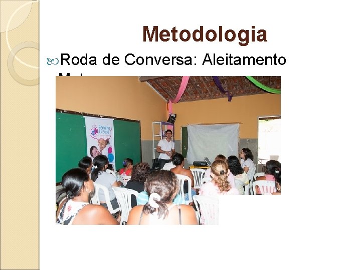 Metodologia Roda de Conversa: Aleitamento Materno 