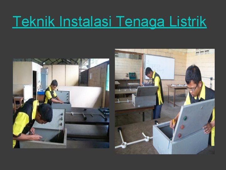 Teknik Instalasi Tenaga Listrik 