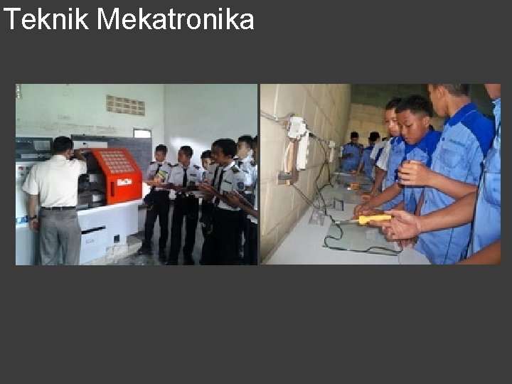 Teknik Mekatronika 