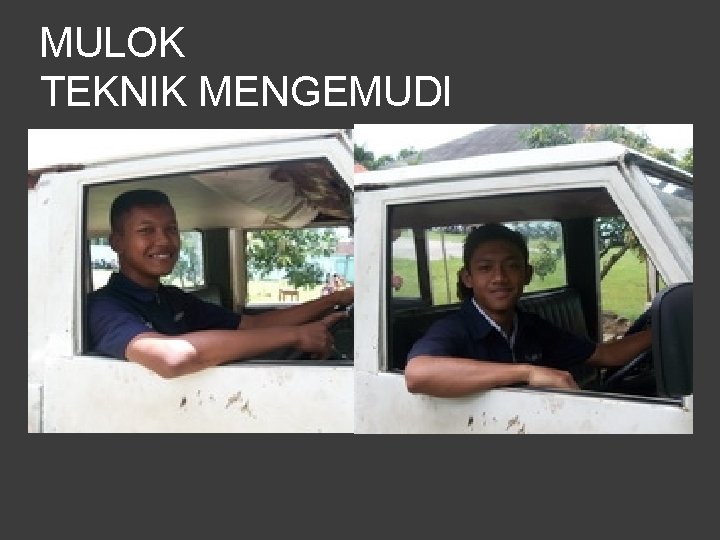 MULOK TEKNIK MENGEMUDI 
