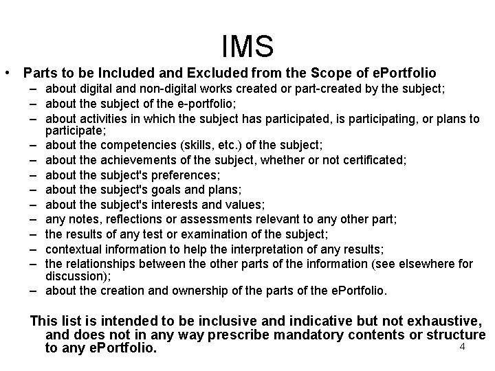 IMS • Parts to be Included and Excluded from the Scope of e. Portfolio