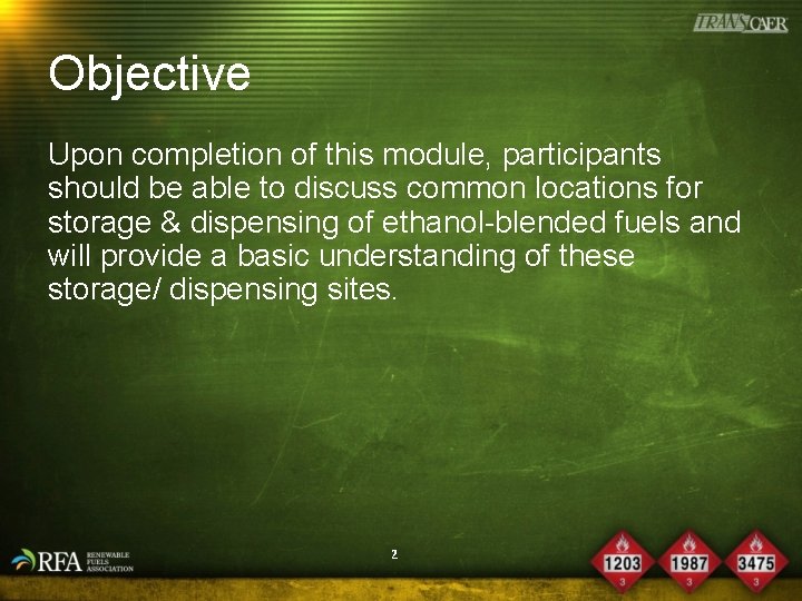 Objective Upon completion of this module, participants should be able to discuss common locations
