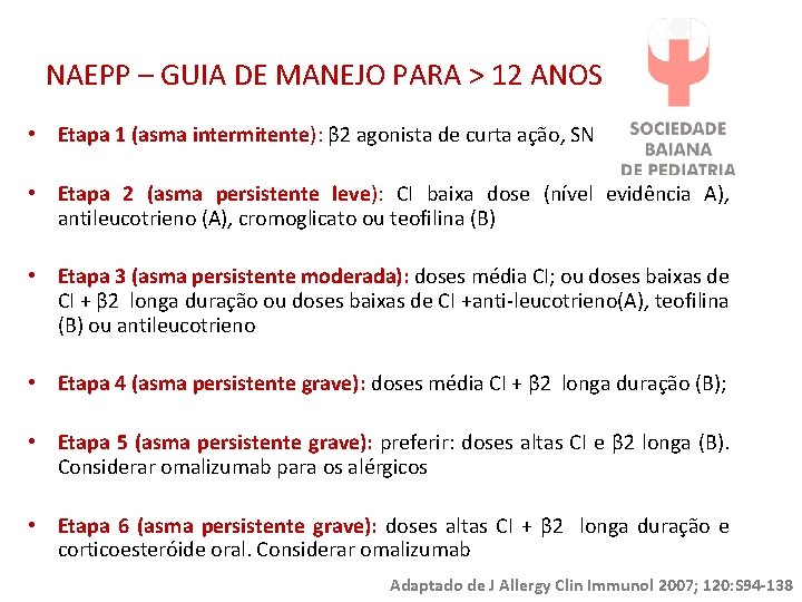 NAEPP – GUIA DE MANEJO PARA > 12 ANOS • Etapa 1 (asma intermitente):