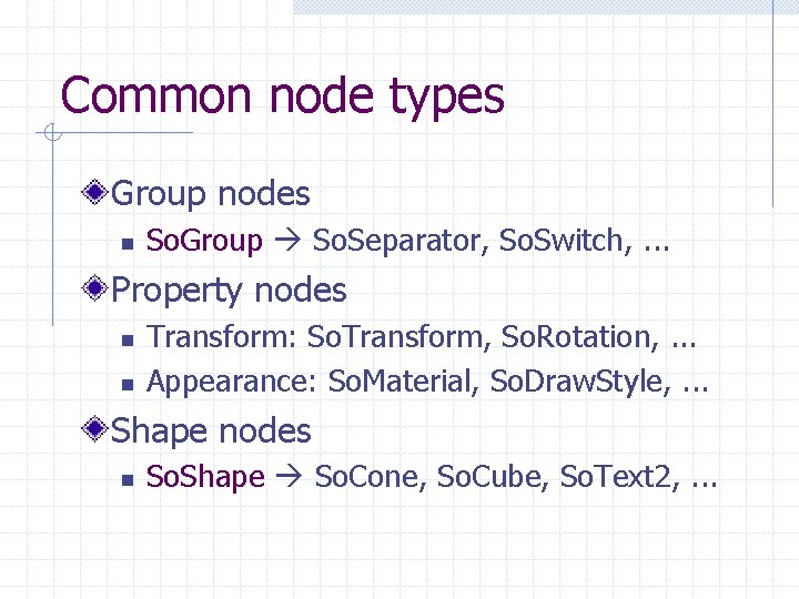 Common node types Group nodes n So. Group So. Separator, So. Switch, . .