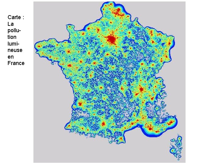 Carte : La pollution lumineuse en France 