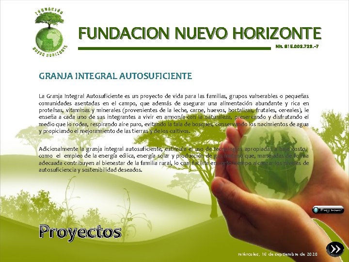 FUNDACION NUEVO HORIZONTE Nit. 815. 003. 723. -7 GRANJA INTEGRAL AUTOSUFICIENTE La Granja Integral