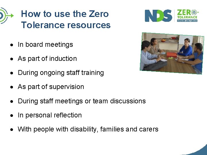 How to use the Zero Tolerance resources In board meetings As part of induction
