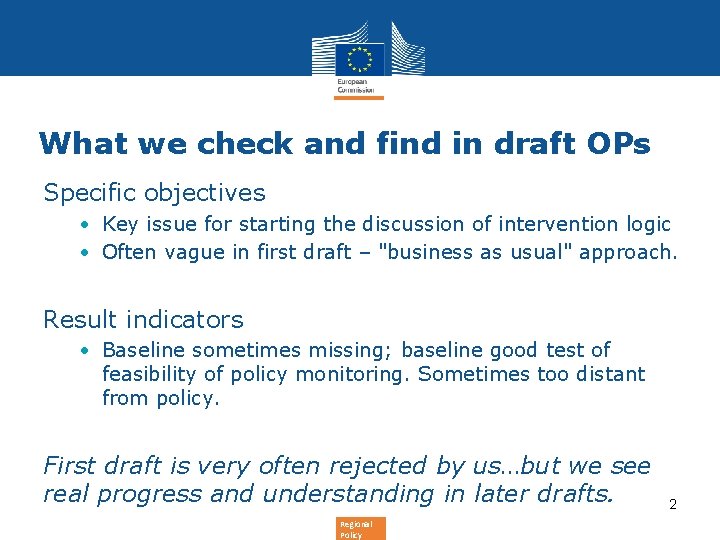 What we check and find in draft OPs Specific objectives • Key issue for