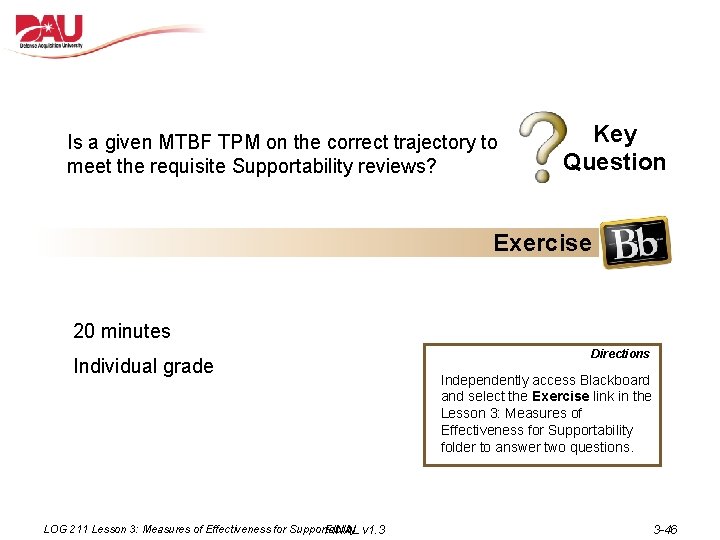Is a given MTBF TPM on the correct trajectory to meet the requisite Supportability