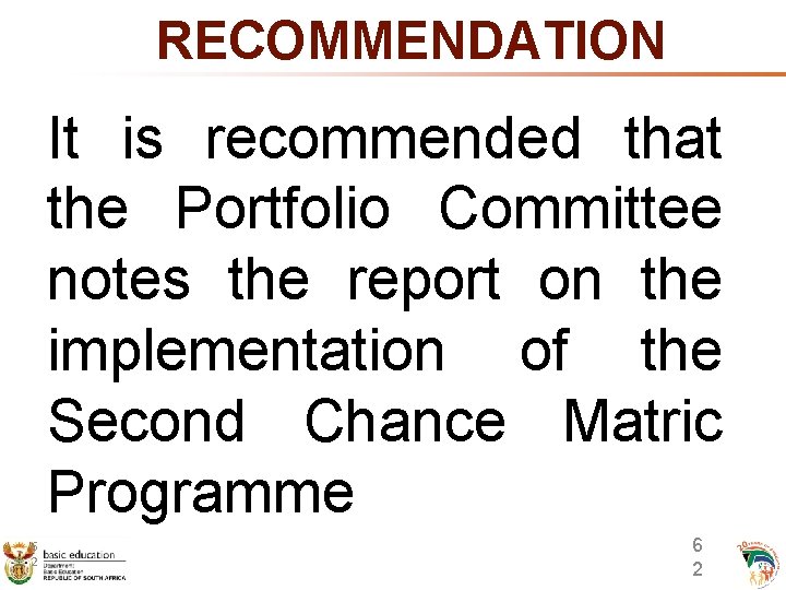 RECOMMENDATION It is recommended that the Portfolio Committee notes the report on the implementation