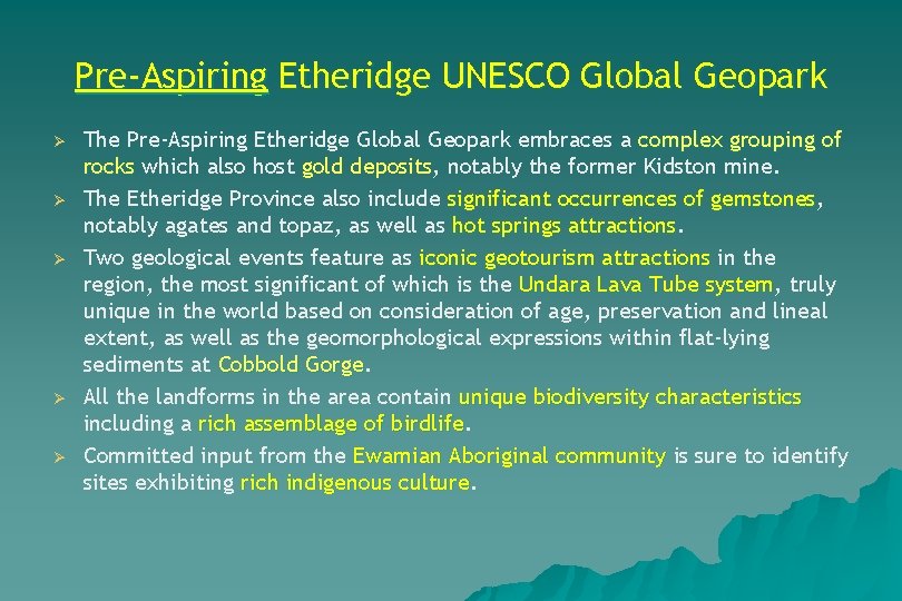 Pre-Aspiring Etheridge UNESCO Global Geopark Ø Ø Ø The Pre-Aspiring Etheridge Global Geopark embraces