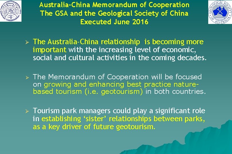 Australia-China Memorandum of Cooperation The GSA and the Geological Society of China Executed June