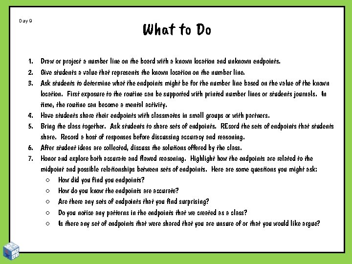 Day 9 What to Do 1. Draw or project a number line on the Day 9 What to Do 1. Draw or project a number line on the
