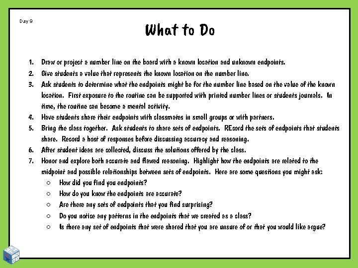 Day 9 What to Do 1. Draw or project a number line on the Day 9 What to Do 1. Draw or project a number line on the