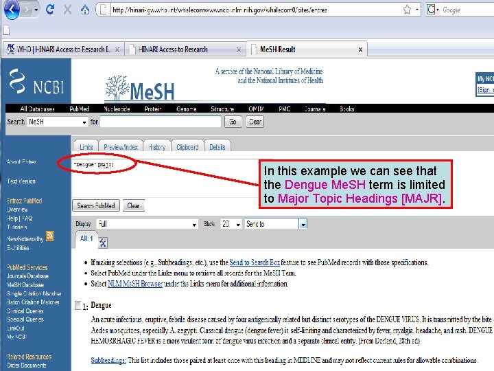 Dengue Major Me. SH topic 2 In this example we can see that the