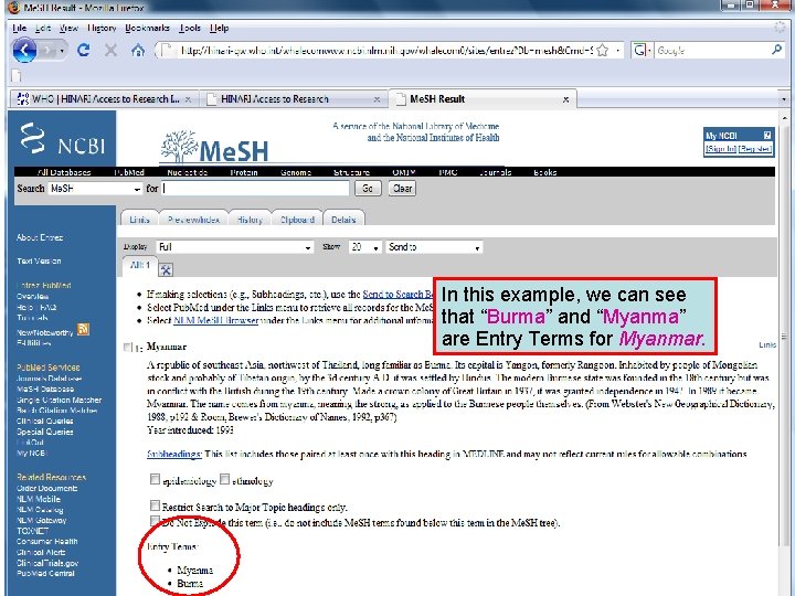 Geographical Me. SH terms 5 In this example, we can see that “Burma” and