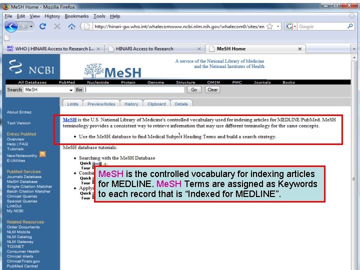 Me. SH database ` Me. SH is the controlled vocabulary for indexing articles for