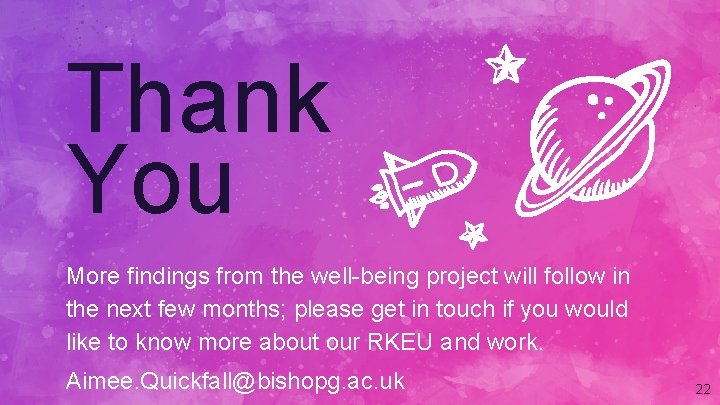Thank You More findings from the well-being project will follow in the next few