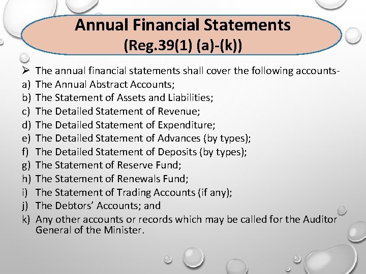 Annual Financial Statements (Reg. 39(1) (a)-(k)) a) b) c) d) e) f) g) h)