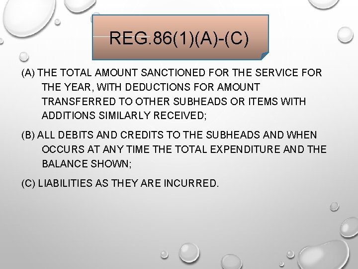 REG. 86(1)(A)-(C) (A) THE TOTAL AMOUNT SANCTIONED FOR THE SERVICE FOR THE YEAR, WITH