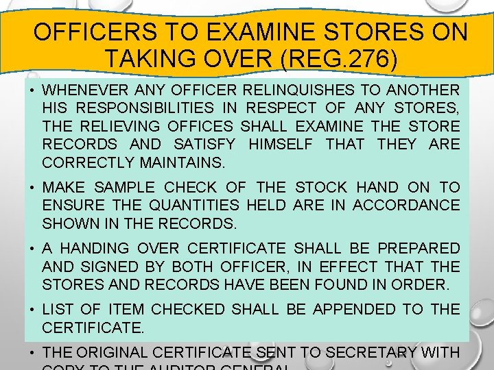 OFFICERS TO EXAMINE STORES ON TAKING OVER (REG. 276) • WHENEVER ANY OFFICER RELINQUISHES