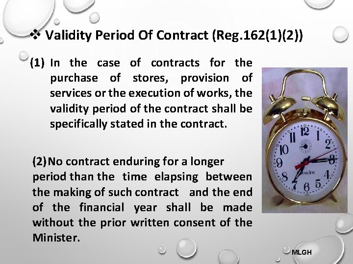  Validity Period Of Contract (Reg. 162(1)(2)) (1) In the case of contracts for