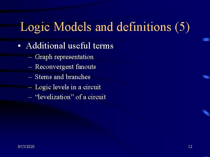 Logic Models and definitions (5) • Additional useful terms – – – 9/15/2020 Graph