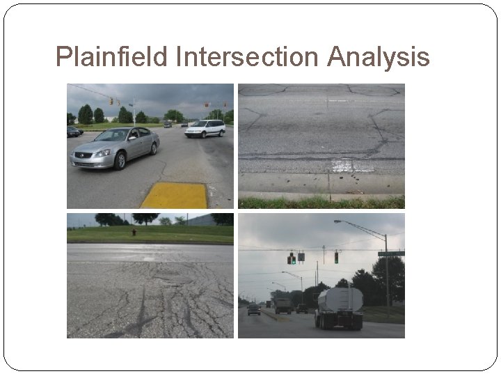 Plainfield Intersection Analysis 