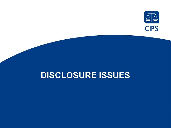 DISCLOSURE ISSUES 