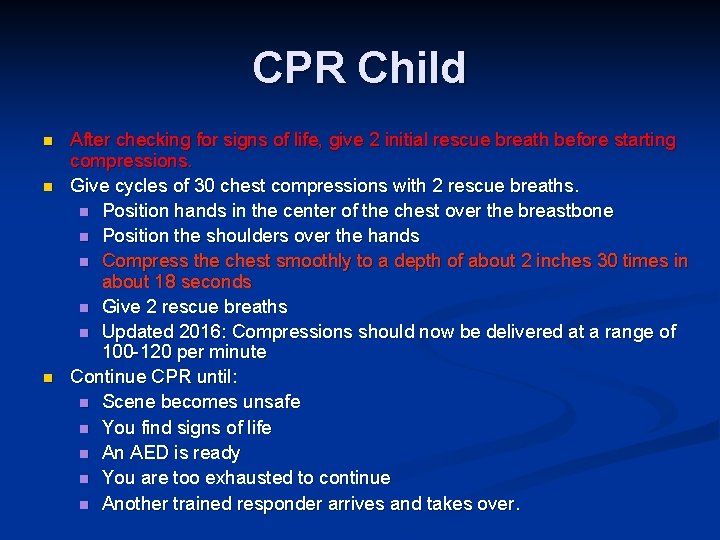 CPR Child n n n After checking for signs of life, give 2 initial