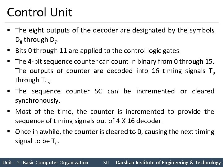 Control Unit § The eight outputs of the decoder are designated by the symbols