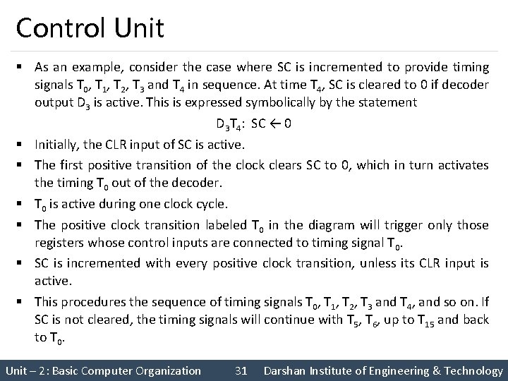 Control Unit § As an example, consider the case where SC is incremented to