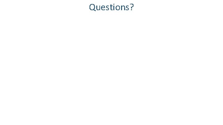 Questions? 17 Questions? 17