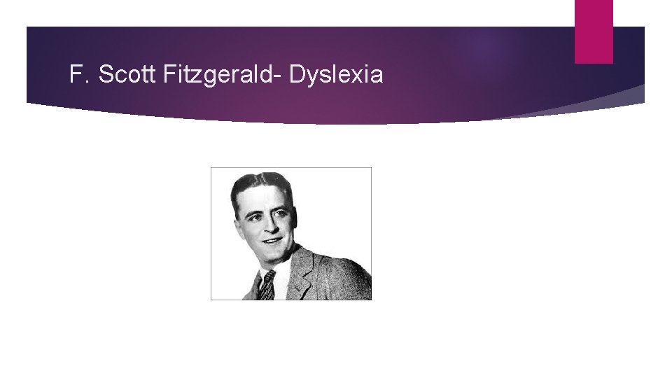 F. Scott Fitzgerald- Dyslexia 