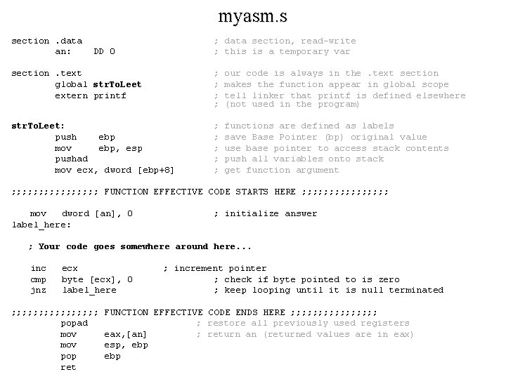 myasm. s section. data an: ; data section, read-write ; this is a temporary
