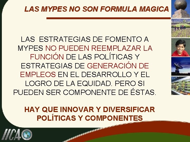 LAS MYPES NO SON FORMULA MAGICA LAS ESTRATEGIAS DE FOMENTO A MYPES NO PUEDEN
