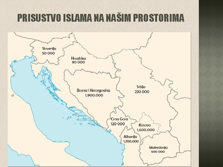 PRISUSTVO ISLAMA NA NAŠIM PROSTORIMA 