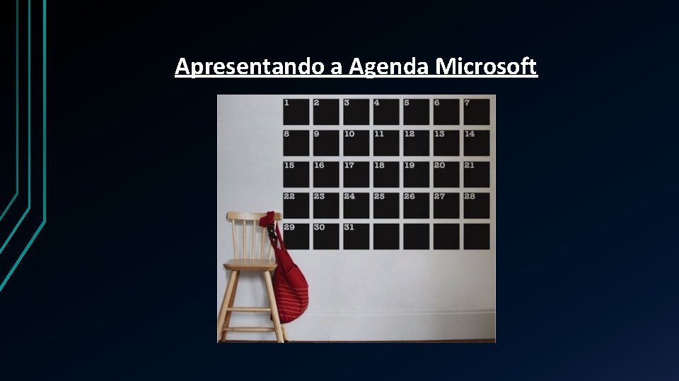 Apresentando a Agenda Microsoft 