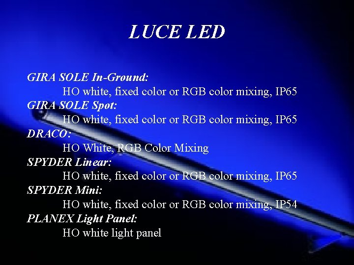 LUCE LED GIRA SOLE In-Ground: HO white, fixed color or RGB color mixing, IP
