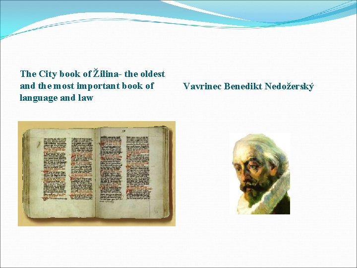 The City book of Žilina- the oldest and the most important book of language