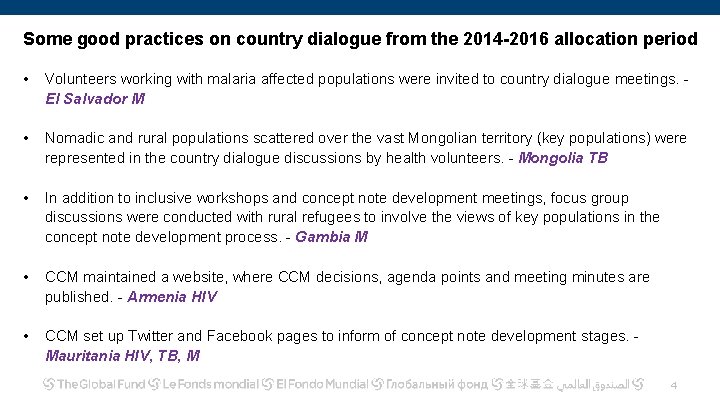 Some good practices on country dialogue from the 2014 -2016 allocation period • Volunteers