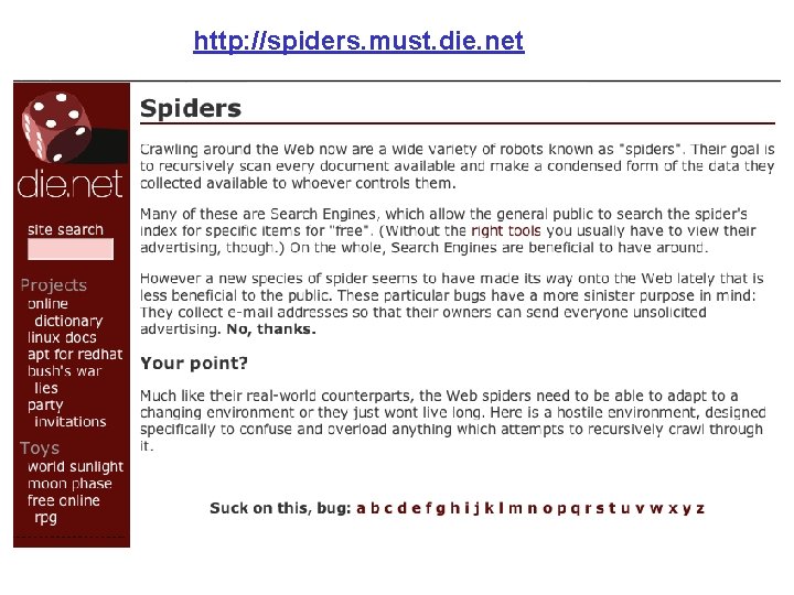 http: //spiders. must. die. net 