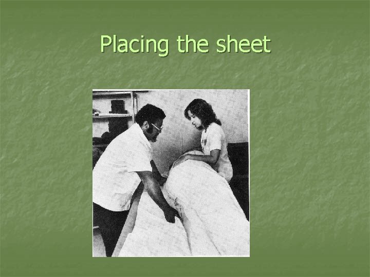 Placing the sheet 