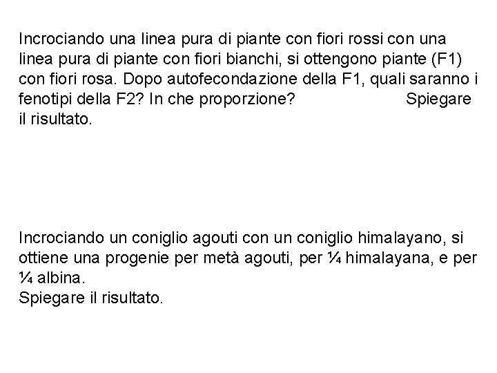 Incrociando una linea pura di piante con fiori rossi con una linea pura di Incrociando una linea pura di piante con fiori rossi con una linea pura di