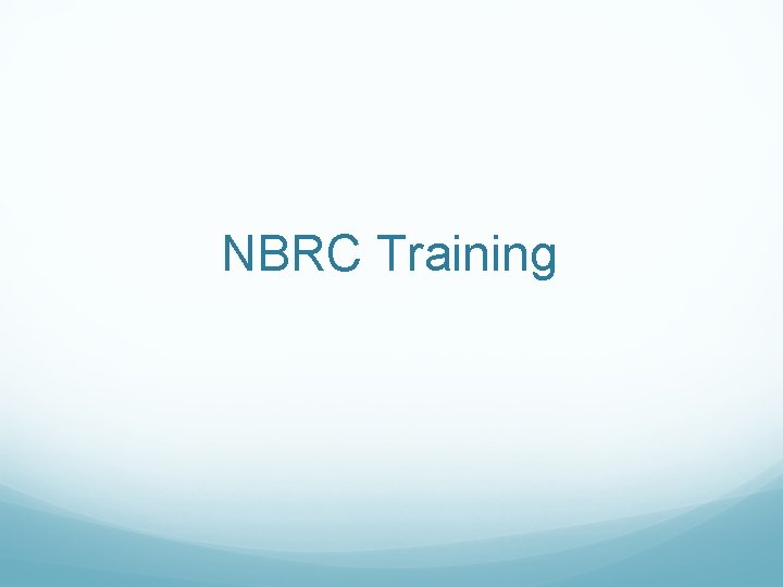 NBRC Training 